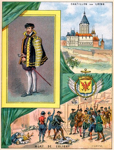 加斯帕德·德·科利尼（Gaspard de Coligny），法国海军上将，1898年 作者 吉尔伯特