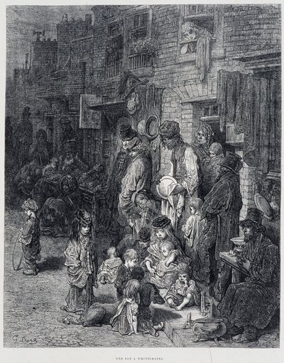 白教堂的一条街--载于古斯塔夫-多雷的《伦敦》中 作者 Gustave Dore