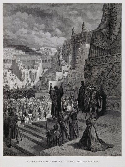 亚达薛西给予波斯犹太人自由，插图来自多尔圣经 作者 古斯塔夫·多尔（Gustave Dore）