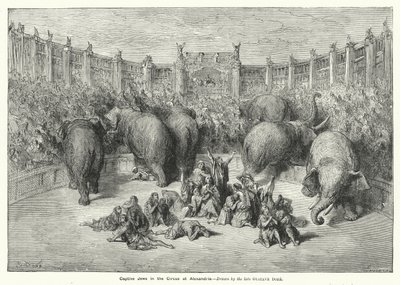 在亚历山大的马戏团中被俘的犹太人（雕刻）。 作者 古斯塔夫·多尔（Gustave Dore）