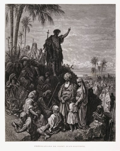 施洗约翰布道，多尔圣经插图 作者 古斯塔夫·多尔（Gustave Dore）