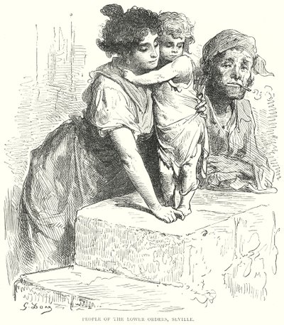 塞维利亚下层人民（雕刻） 作者 古斯塔夫·多尔（Gustave Dore）