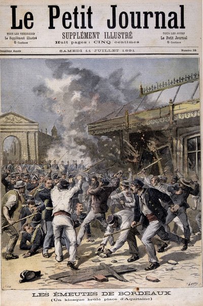 波尔多的骚乱：1891 年 7 月 11 日的“Le Petite Journal”中，d