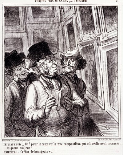 Cartoon about art lovers. Series “” Sketch taken at the Salon by Daumier “”: “” Visitor: Oh! for the coup here is a really insensee composition (...). Artist: Bourgeois cretin, go! “” Engraving by Honore DAUMIER (1808-1879). Extract from the newspaper “” L 作者 奥诺雷·杜米埃