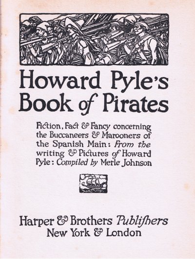 标题页，来自Harper＆Bros出版的Howard Pyles Book of Pirates，1921 作者 霍华德·派尔
