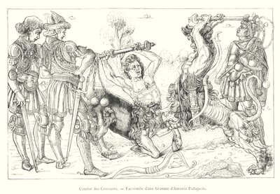 Combat des Centaurs，Antonio Pollajuolo 雕刻的传真（雕刻） 作者 意大利学校