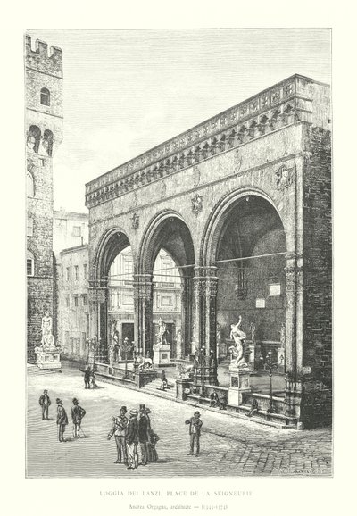 Loggia dei Lanzi, Place de la Seigneurie, Andrea Orgagna, 建筑师 作者 意大利学校