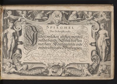 带有寓言边框和书法标题的标题印刷品
Spieghel der schrijfkonste, inden welcken ghesien worden veelderhande geschriften met hare fondementen ende onderrichtinghe uutghegeven (...) Rotterdam.1605 年（物上的系列名称） 作者 雅各布·马塔姆（Jacob Matham）