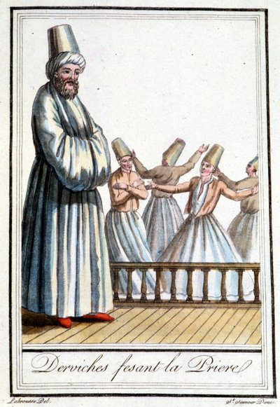 做祈祷的苦行僧（Dervishes tourneurs）--载于Grasset Saint Sauveur的 "Encyclopédie des voyages"，巴黎1796年版。 作者 雅克·格拉塞德·圣索维尔