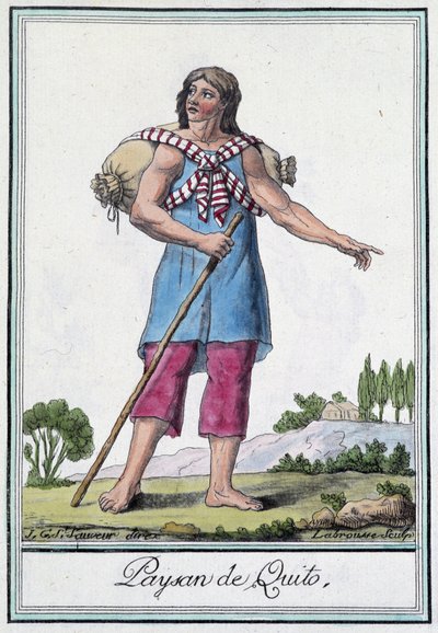 基多农民（厄瓜多尔） - Grasset St Sauveur 编着的“旅行百科全书”。 1796 作者 雅克·格拉塞德·圣索维尔