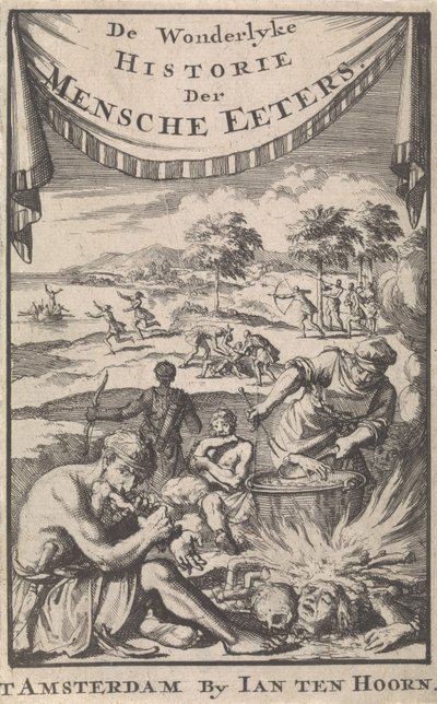 食人魔的奇妙历史，作者：A。Magyrus，1696年。 作者 扬·路肯（Jan Luyken）