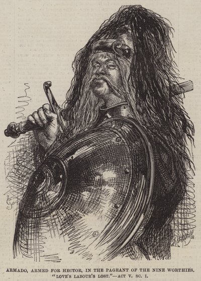 Armado，为赫克托尔武装起来，在九个值得的选美，爱的工党的迷失，第五幕中我 作者 约翰·吉尔伯特