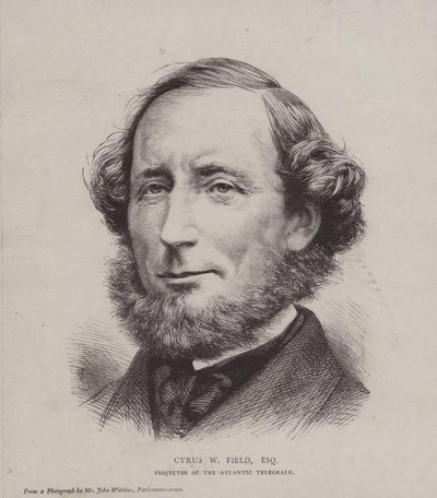 Cyrus West Field，美国金融家，于1858年参与铺设第一条跨大西洋电报电缆 作者 约翰·沃特金斯
