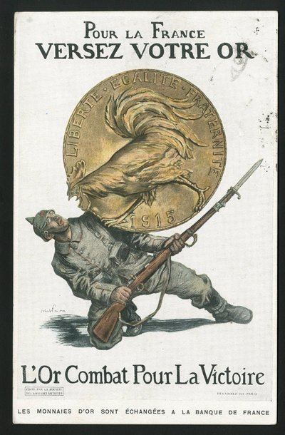 明信片，彩色讽刺画，约1915年。为了法国，倾注你的黄金--14-18年的战争，德国普鲁士，银器，交战方和象征，胜利，借贷，爱国之旅--公鸡--插图：Abel Faivre（1867-1945）。 作者 朱尔斯·亚伯·费弗尔