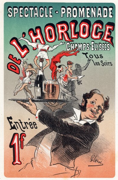 艺术，娱乐。钟表走秀。巴黎的歌舞表演。Jules Cheret的海报，法国，约1875年 作者 朱尔斯·切雷特（Jules Cheret）
