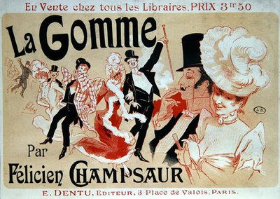 费利西安-尚索尔的小说《La Gomme》的广告海报，约1890年（彩色平印）。 作者 朱尔斯·切雷特（Jules Cheret）
