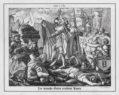 条顿骑士团攻占考纳斯 作者 卡尔·路德维希·阿道夫·埃哈特