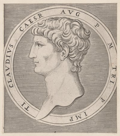 Speculum Romanae Magnificentiae：Claudius, from The Twelve Caesars, ca. 1500-1534., ca. 1500-1534. 作者 马尔坎通尼奥·莱蒙迪