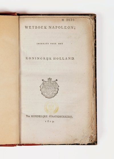 荷兰王国的拿破仑代码，在扉页上公开，发表于Koninklijke Staatsdrukkerij，1809年（印刷纸） 作者 荷兰语学校