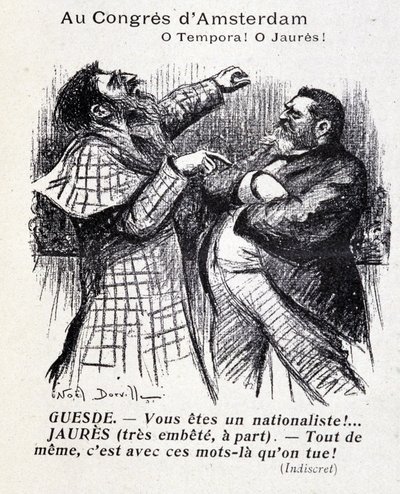 Jean Jaures和Jules Guesde之间的争吵（阿姆斯特丹社会主义大会），作者Noel Dorville，"Le Panache" 5/10/1904。 作者 诺埃尔·多维尔（Noel Dorville）