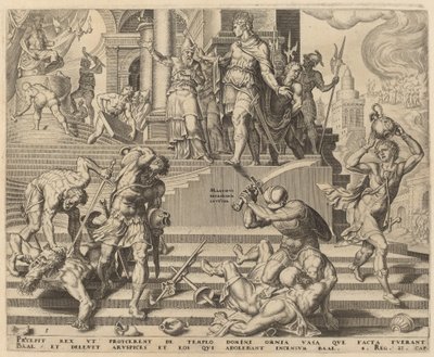 巴力神庙的毁灭和对其祭司的屠杀 作者 菲利普·加勒，仿照 Maerten van Heemskerck