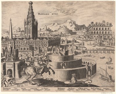 Die Mauern von Babylon，来自1572年继马丁·海姆斯克之后的世界第八大奇迹 作者 菲利普·加勒