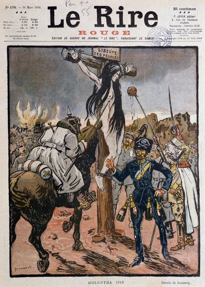 被钉在十字架上的人民的自由（“”各各他 1918 年“”） - 由 Jeanniot，在 03/30/1918 的“”Le Lire Rouge”“”（雕刻） 作者 皮埃尔·乔治·让尼奥