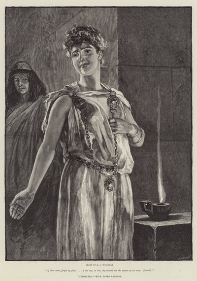 Cleopatra，由H Rider Haggard创作 作者 Richard Caton Woodville junior