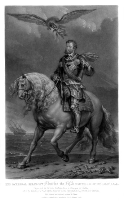 西班牙国王查理五世和神圣罗马帝国皇帝，1816年。 作者 理查德·厄洛姆（Richard Earlom）
