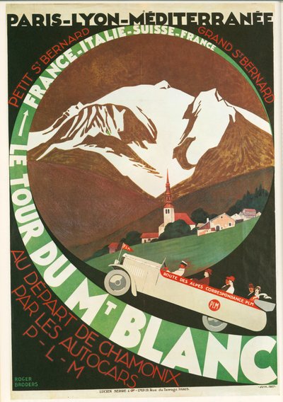 Roger Broders: Le Tour du Mont Blanc au départ de Chamonix par les Autocars P ... (litho) 作者 罗杰·布罗德斯