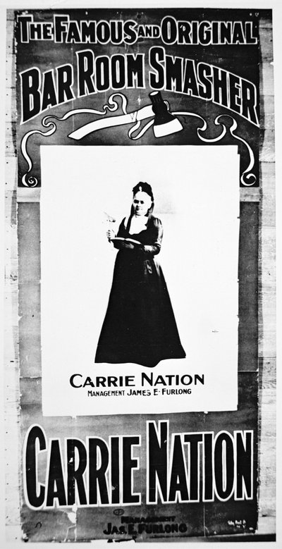 剧院海报描绘了 Carry Nation（1846-1911）拿着她的破坏性斧头（石版画） 作者 美国学校