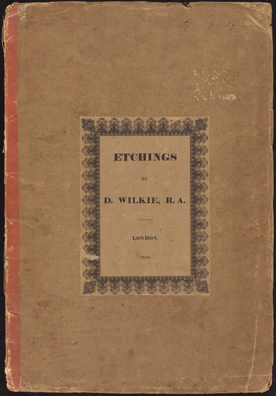 D. Wilkie, R.A. 的蚀刻版画 作者 大卫威尔基爵士