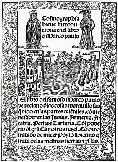 第一个Castillian版本的马可波罗游记的主题，由Rodrigo de Santaella翻译，出版1503 作者 西班牙语学校