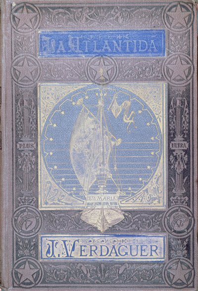 Jacinto Verdaguer的La Atlantida（1845-1902），卡斯蒂利亚的版本于1878年在巴塞罗那出版 作者 西班牙语学校