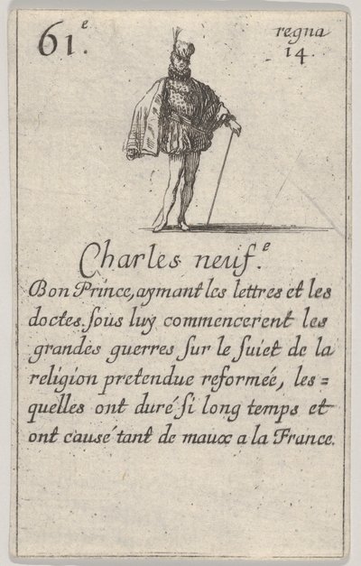 查尔斯·纽夫（Charles neuf.-e Bon Prince）...，摘自法国国王之战（Jeu des Rois de France），1644年。 作者 斯蒂法诺·德拉·贝拉
