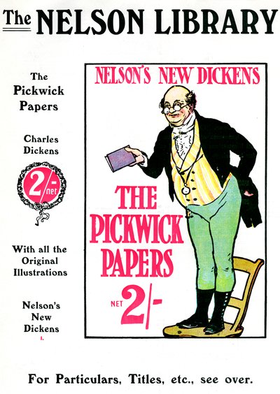 查尔斯·狄更斯（Charles Dickens）的《匹克威克论文》广告，尼尔森图书馆（Nelson Library）出售，1912年 作者 不明