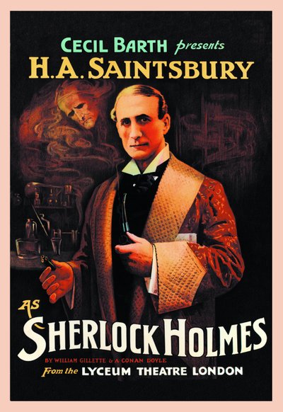 Affiche de la piece de theatre de "Sherlock Holmes" de William Hooker Gillette (1853-1937) et Arthur Conan Doyle (1859-1930) : "Cecil Barth present H A Saintsbury (Harry Arthur Saintsbury 1869-1939) as Sherlock Holmes" au Lyceum Theatre London en 1903 作者 不明