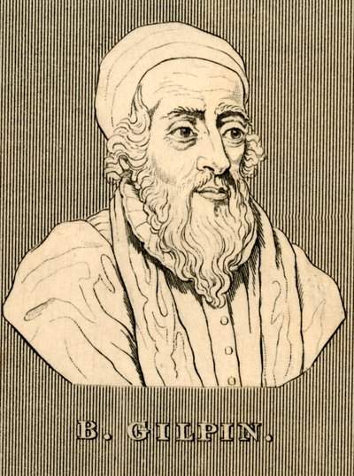 吉尔平（B. Gilpin），1517-1583，1830年。 作者 不明