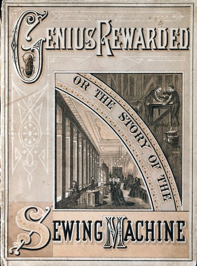 奖励天才的封面，或歌手缝纫机的历史，1880年 作者 不明