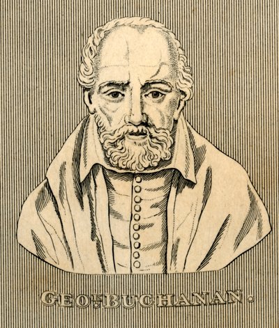 乔治·布坎南（George Buchanan），1506-1582年，1830年。 作者 不明