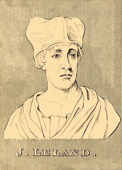 J.Leland，c1503-1552，1830年。 作者 不明