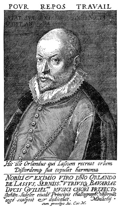 奥兰德·拉斯苏斯（Orlandus Lassus），佛兰德文艺复兴时期的作曲家和音乐家，十六世纪 作者 不明