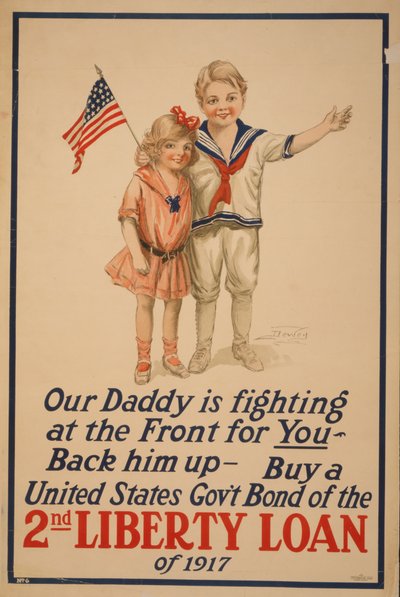 我们的爸爸在前线为你战斗。第二笔自由贷款，1917年。 作者 不明