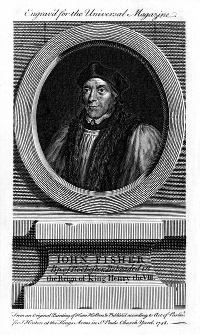 圣约翰·费舍尔，英国天主教主教，红衣主教和烈士，1748年 作者 不明