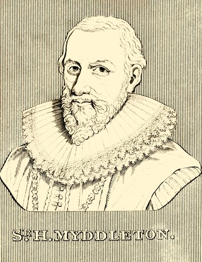 高级米德尔顿（H. Myddleton），1560-1631年，1830年。 作者 不明