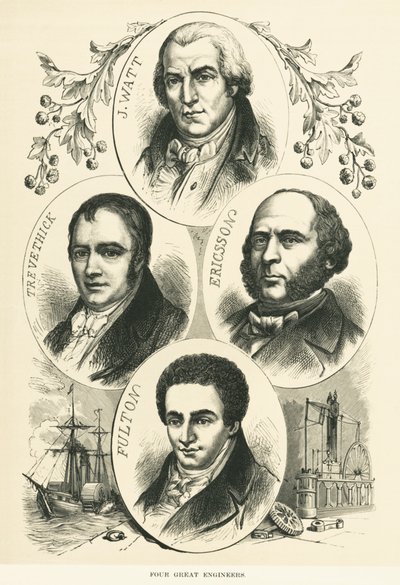 Great Engineers And Inventors: James Watt, John Ericsson, Robert Fulton, Richard Trevithick, , c.1880 (b/w photo) 作者 不明