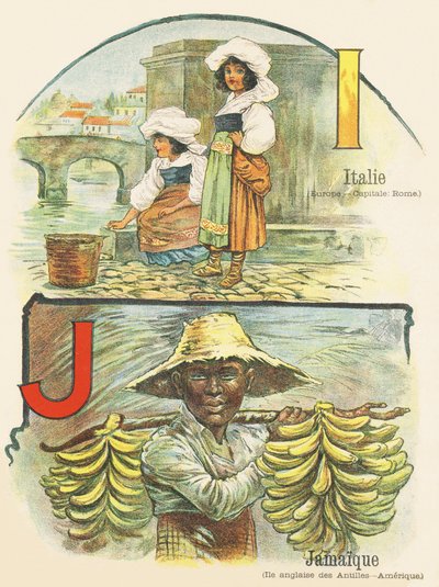 I J：意大利、牙买加——两个世界的ABC。 Emile Guerin，出版商，巴黎，约 1900 年。尺寸：27.5 x 21.5 厘米 作者 不明