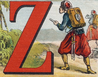 字母Z：Zouave。雕刻在《我的小女儿的字母表》中。Bernardin-Bechet and Fils，书商-出版商，巴黎，1895年左右。画布上的牢不可破的画册。Bibliotheque des Bebes。12页。画册包含阅读方法和插图abeceda 作者 不明