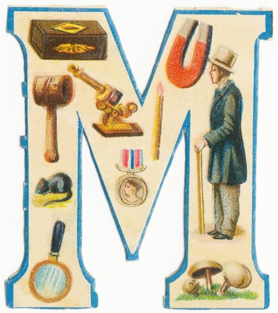 M：火柴，磁铁，木槌，显微镜，鼠标，奖牌，人，放大镜，蘑菇（彩色光刻） 作者 未知艺术家