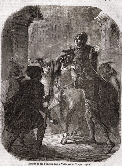 奥尔良公爵瓦卢斯一世（1372-1407）在老庙街被让-桑普尔谋杀--载于L.-P.的《法国历史》。安凯尔 作者 未知艺术家